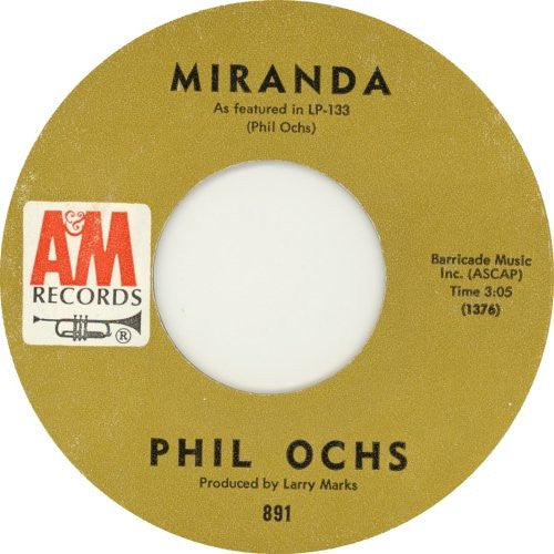 Phil Ochs : Outside Of A Small Circle Of Friends / Miranda (7",45 RPM,Single)
