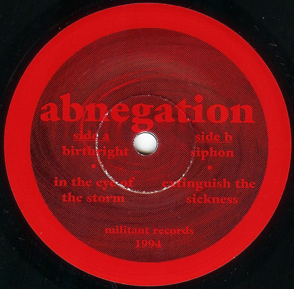 Abnegation : Extinguish The Sickness (7",33 ⅓ RPM)