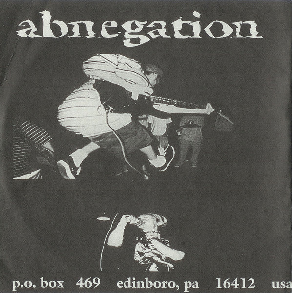 Abnegation : Extinguish The Sickness (7",33 ⅓ RPM)