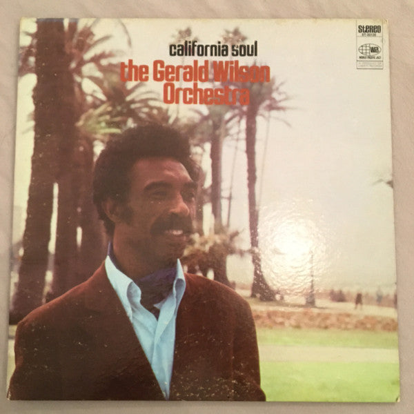 Gerald Wilson Orchestra : California Soul (LP,Stereo)