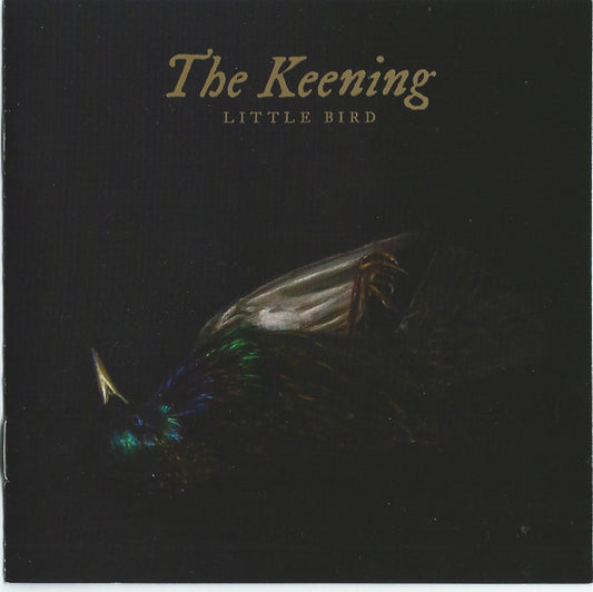 Keening, The : Little Bird (Album)