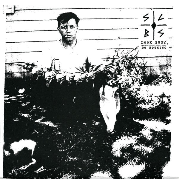 Slobs : Look Busy, Do Nothing (7",45 RPM,EP)