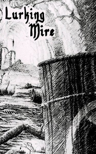 Lurking Mire : I ()