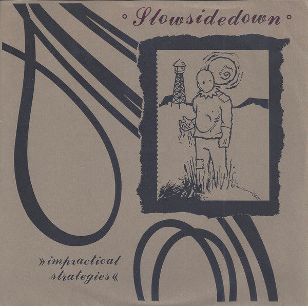 Slowsidedown : Impractical Strategies (7",33 ⅓ RPM)