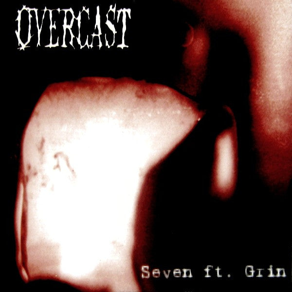 Overcast (3) / Arise (6) : Seven Ft. Grin / Spy Vs. Spy (7",33 ⅓ RPM)