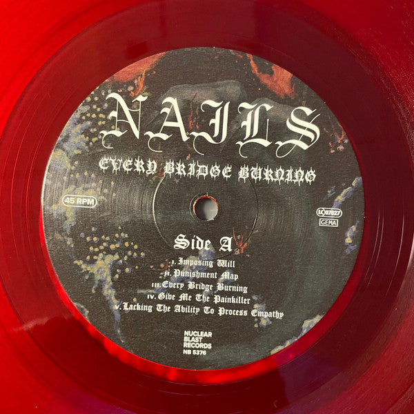 Nails : Every Bridge Burning (LP,45 RPM,Album,Limited Edition)