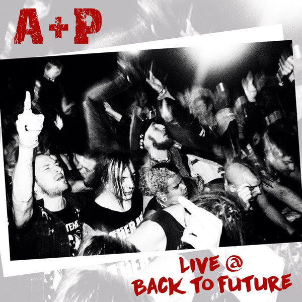 A+P : Live @ Back To Future (LP,Album)