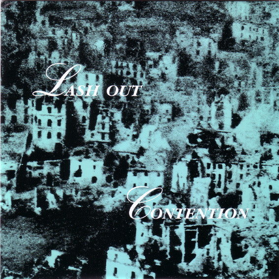 Lash Out / Contention : Lash Out / Contention (7",Limited Edition)