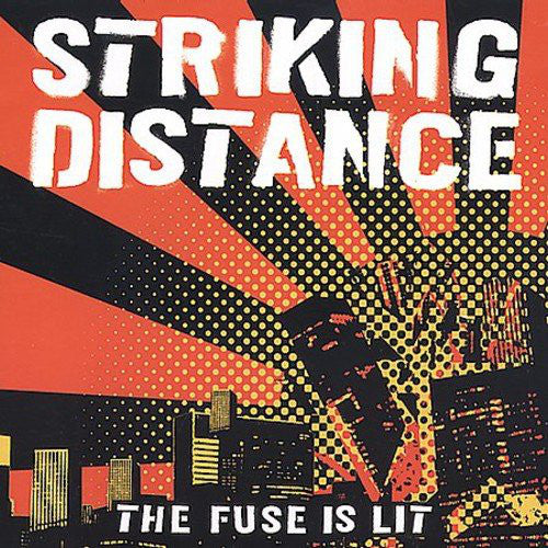Striking Distance : The Fuse Is Lit (EP)