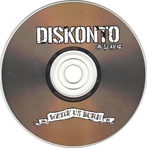 Diskonto : Watch Us Burn ()