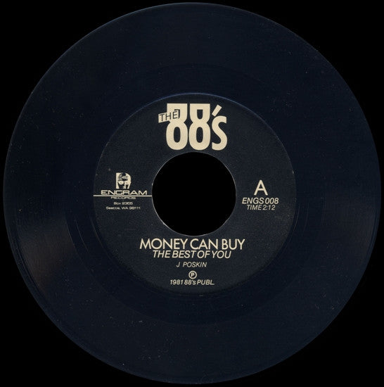88's, The : Money Can Buy The Best Of You (7",45 RPM)