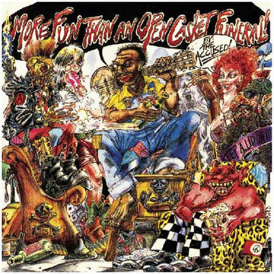 Accüsed, The : More Fun Than An Open Casket Funeral (LP,Reissue,Album,Remastered)
