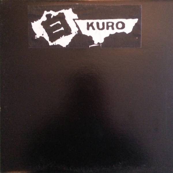 Kuro : Kuro (LP,Unofficial Release,Compilation)