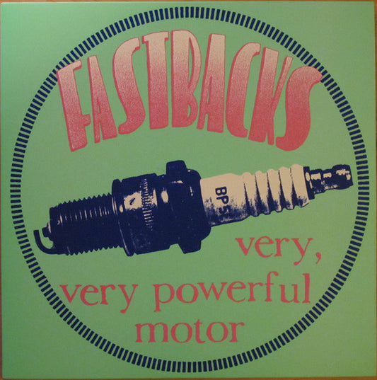 Fastbacks : Very, Very Powerful Motor (LP,Album)