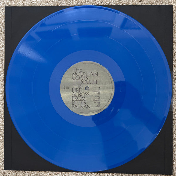 Mountain Goats, The : Through This Fire Across From Peter Balkan (LP,45 RPM,Album,Limited Edition,Stereo)