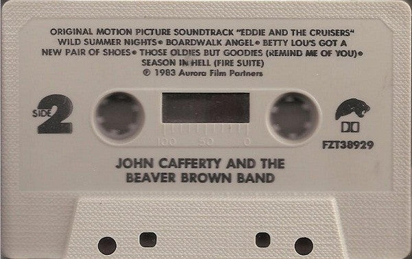 John Cafferty And The Beaver Brown Band : Eddie And The Cruisers (Original Motion Picture Soundtrack) (Album)