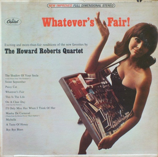 Howard Roberts Quartet, The : Whatever's Fair (LP,Album,Stereo)