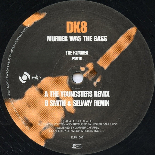 DK : Murder Was The Bass (The Remixes Part III) (12",45 RPM)