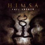 Himsa : Hail Horror (LP,Album)