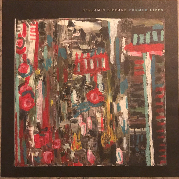 Ben Gibbard : Former Lives (LP,Album)