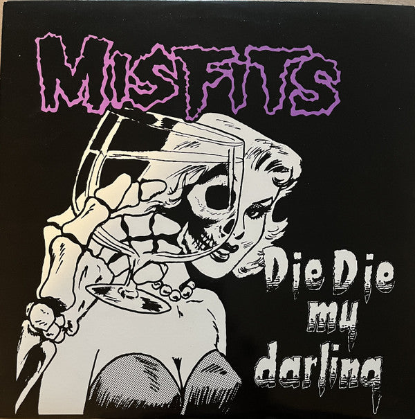 Misfits : Die Die My Darling (12",Repress,45 RPM)