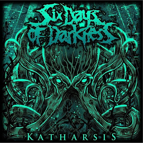 Six Days Of Darkness : Katharsis (EP)