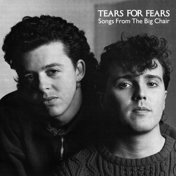 Tears For Fears : Songs From The Big Chair (LP,Album,Stereo)