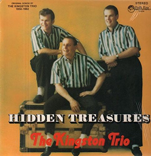 Kingston Trio : Hidden Treasures (LP)