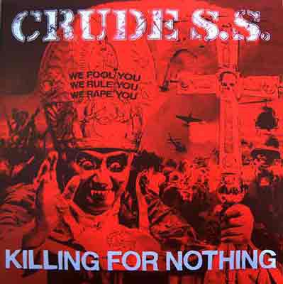 Crude SS : Killing For Nothing (LP,Compilation)
