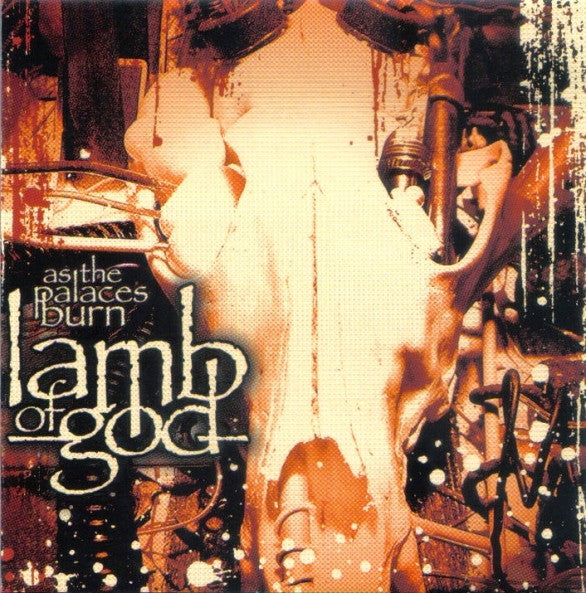 Lamb Of God : As The Palaces Burn (Album)