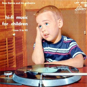 Russell Garcia And His Orchestra : Hi-Fi Music For Children From 2 To 92 (LP,Album,Mono)