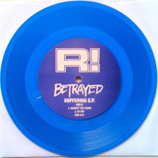Betrayed : Suffering (7")