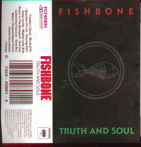 Fishbone : Truth And Soul ()