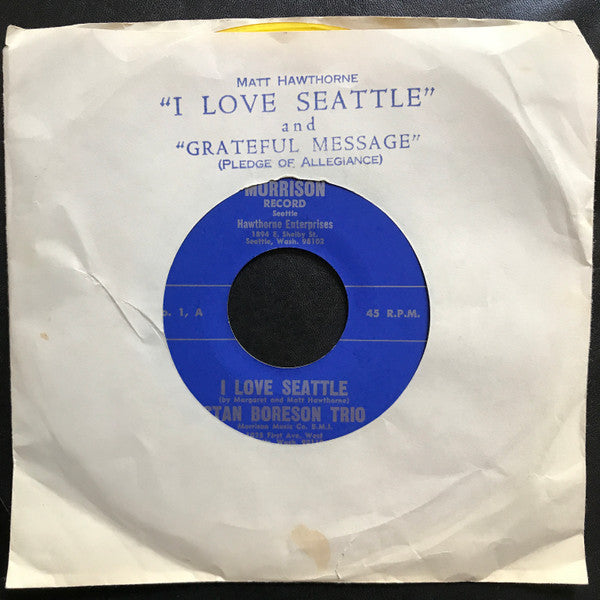 Stan Boreson And His Trio : I Love Seattle / Grateful Message (7",45 RPM)