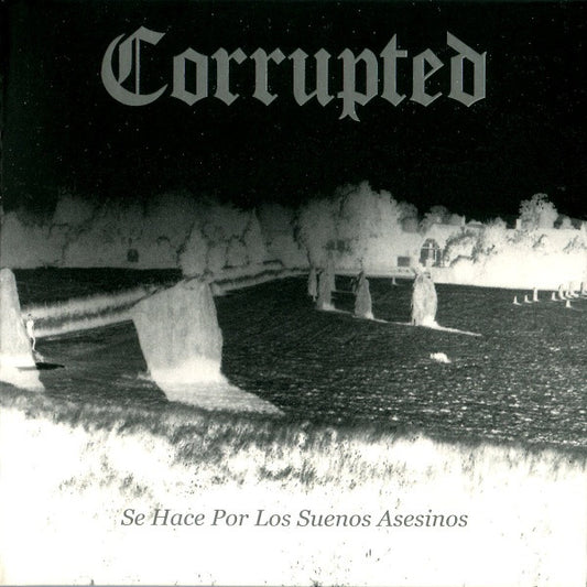 Corrupted : Se Hace Por Los Suenos Asesinos (Album)