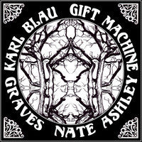 Karl Blau, Gift Machine, The, Graves (4), Nate Ashley : 4-Way Split: Northwest (LP,Compilation)