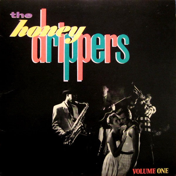 Honeydrippers, The : Volume One (12",33 ⅓ RPM,EP,Stereo)