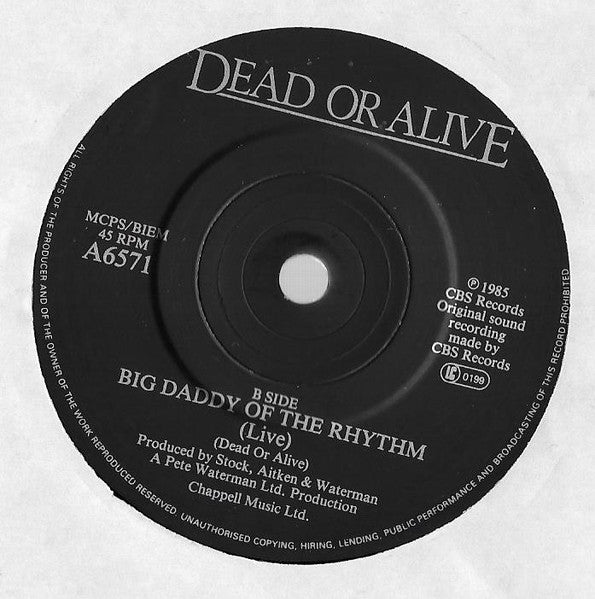 Dead Or Alive : My Heart Goes Bang (Get Me To The Doctor) (7",45 RPM,Single)