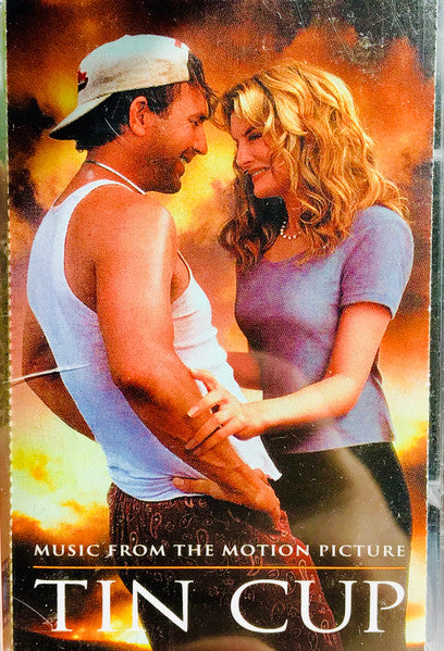 Various : Tin Cup: Music From The Motion Picture (Album)