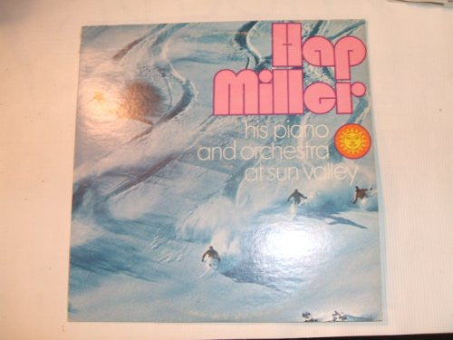 Hap Miller : His Piano And Orchestra At Sun Valley (LP,Album)