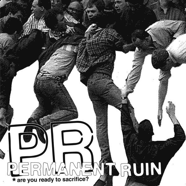 Permanent Ruin : Are You Ready To Sacrifice? (LP,Compilation)