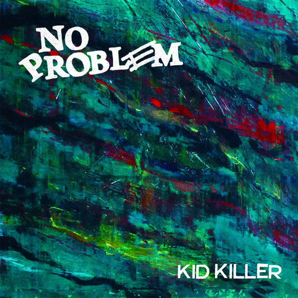 No Problem (2) : Kid Killer (7",45 RPM,EP)