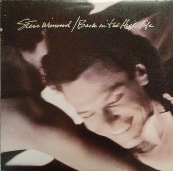 Steve Winwood : Back In The High Life (LP,Album,Stereo)