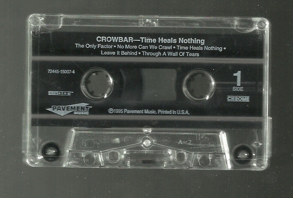 Crowbar (2) : Time Heals Nothing (Album)
