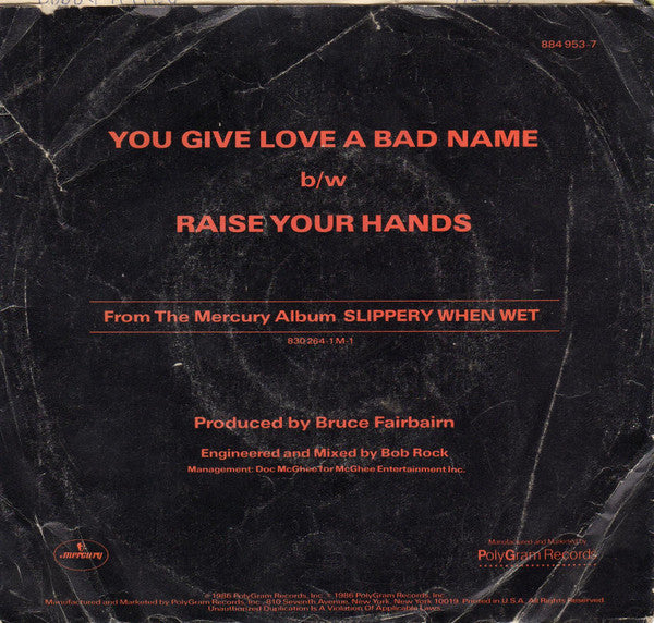 Bon Jovi : You Give Love A Bad Name (7",45 RPM,Single,Styrene,Stereo)