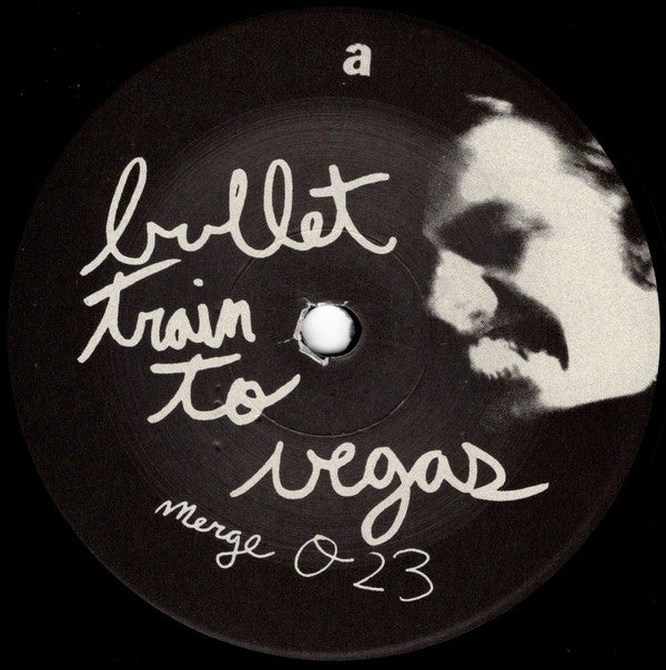 Drive Like Jehu : Bullet Train To Vegas (7",45 RPM,Single,Repress)