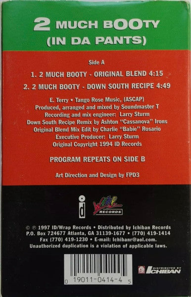 Soundmaster T : 2 Much Booty (In Da Pants) (Single)