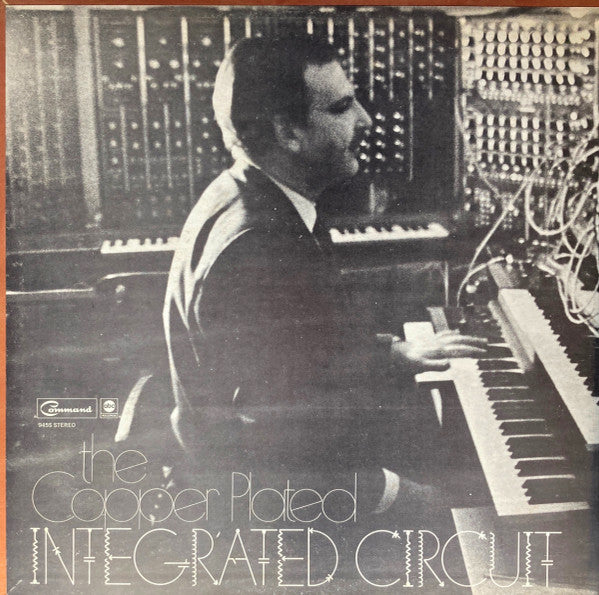 Copper Plated Integrated Circuit, The : Plugged In Pop (LP,Album,Stereo)