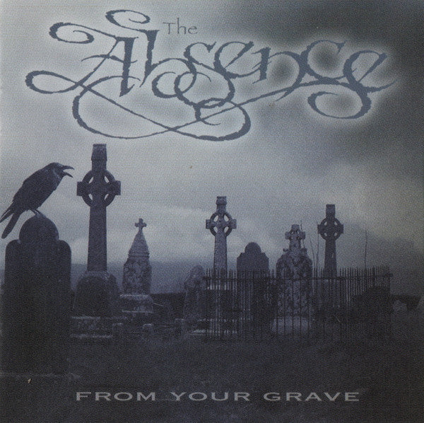 Absence, The : From Your Grave (Album)