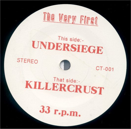 Under Siege / Killer Crust : Split E.P. (7",33 ⅓ RPM,EP)